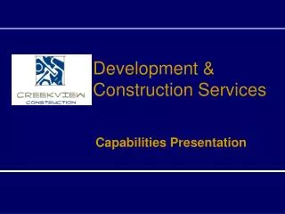 Development &amp; Construction Services