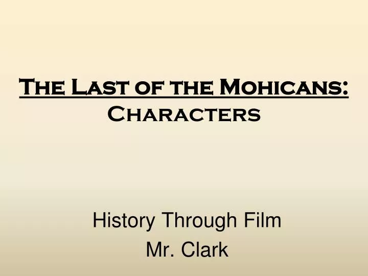 the last of the mohicans characters