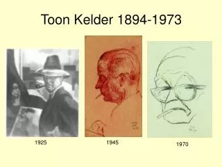 Toon Kelder 1894-1973