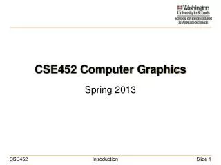 CSE452 Computer Graphics