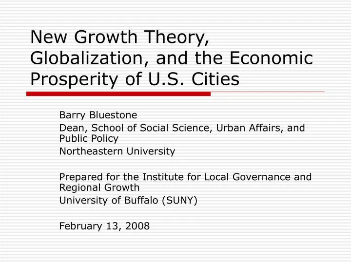 new growth theory globalization and the economic prosperity of u s cities
