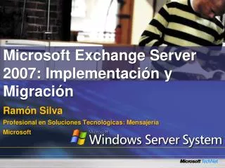 Microsoft Exchange Server 2007: Implementación y Migración
