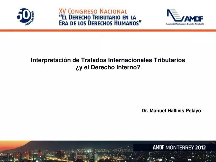 interpretaci n de tratados internacionales tributarios y el derecho interno