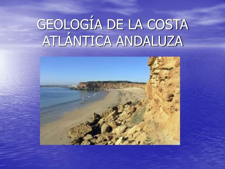 geolog a de la costa atl ntica andaluza