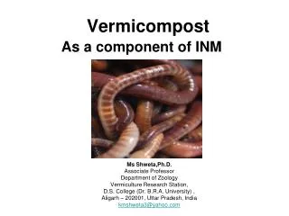 Vermicompost As a component of INM