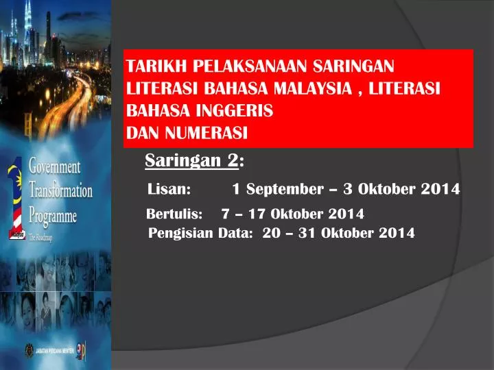 tarikh pelaksanaan saringan literasi bahasa malaysia literasi bahasa inggeris dan numerasi