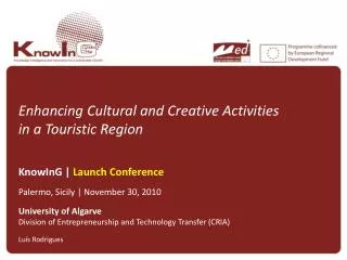 Enhancing Cultural and Creative Activities in a Touristic Region
