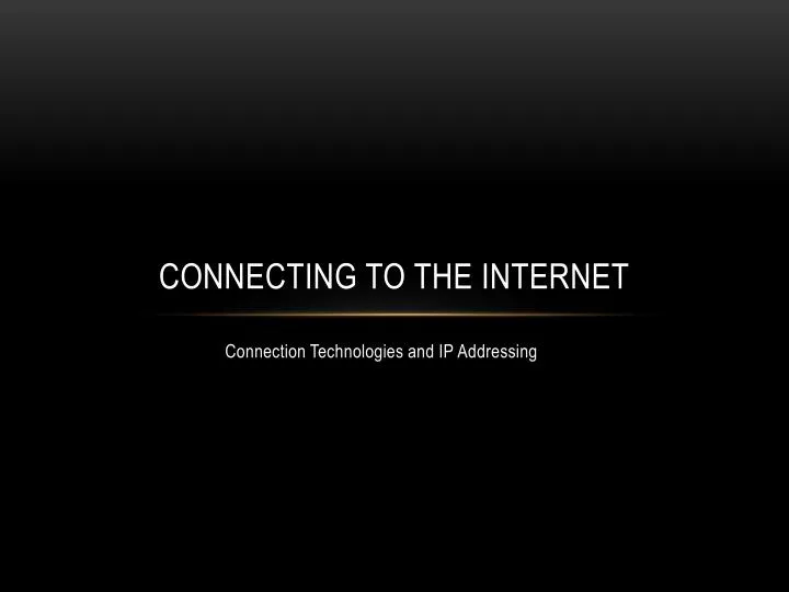 connecting to the internet