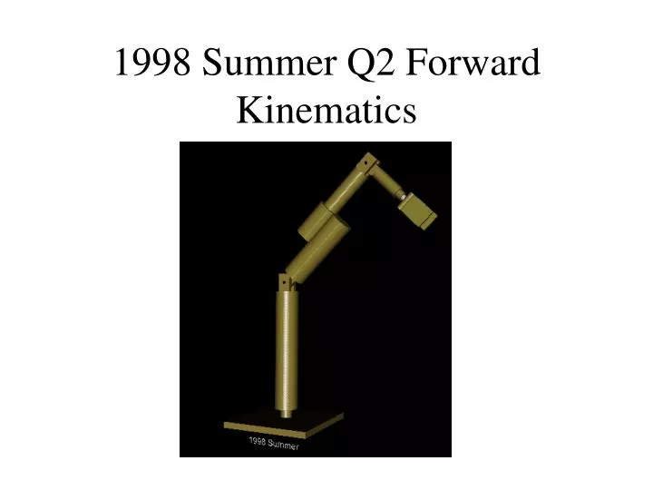 1998 summer q2 forward kinematics