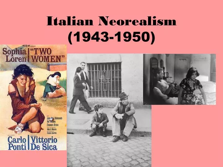 italian neorealism 1943 1950