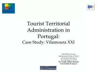 Tourist Territorial Administration in Portugal: Case Study: Vilamoura XXI