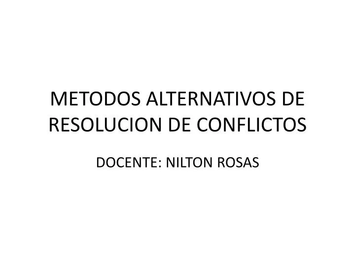 metodos alternativos de resolucion de conflictos