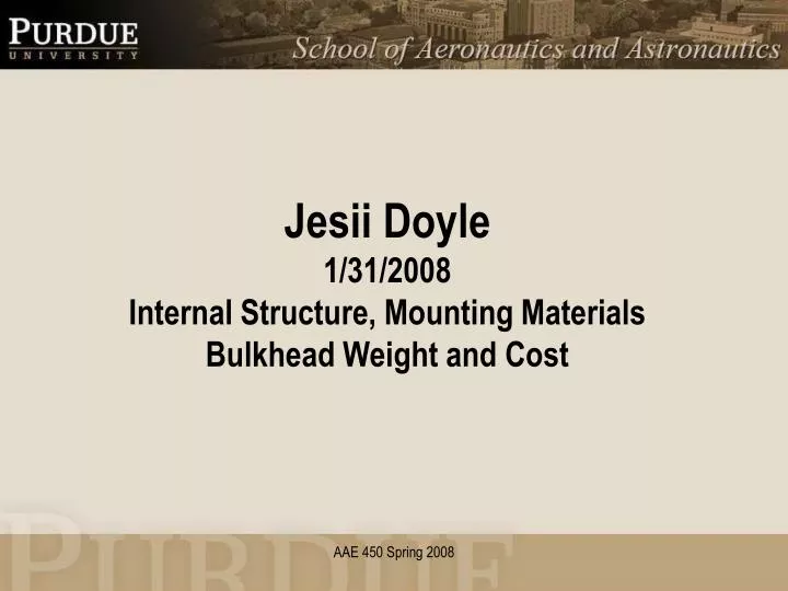 jesii doyle 1 31 2008 internal structure mounting materials bulkhead weight and cost