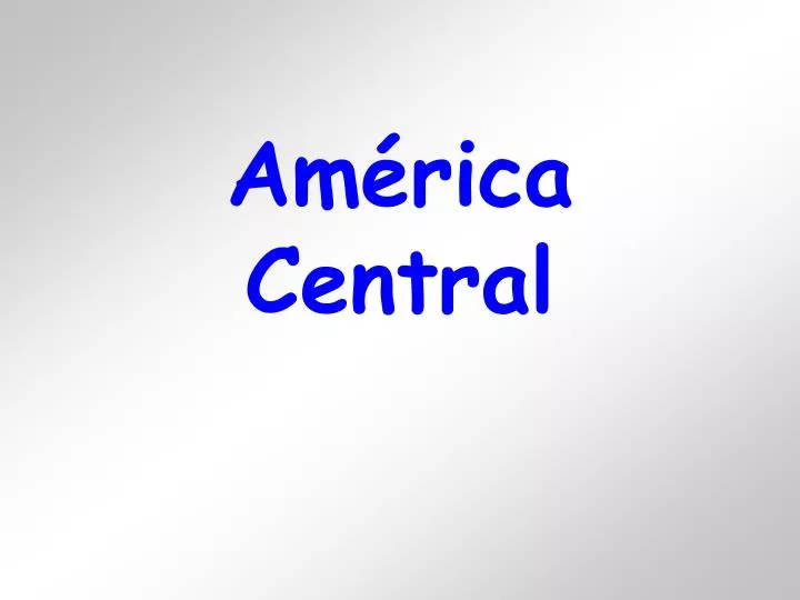 am rica central