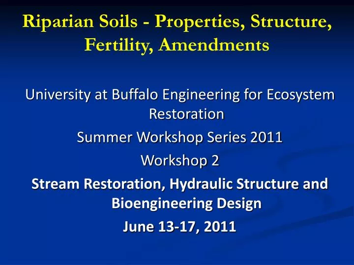 riparian soils properties structure fertility amendments