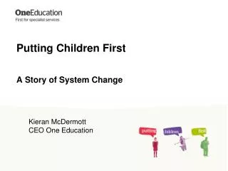 Putting Children First A Story of System Change