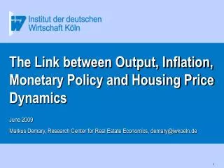 The Link between Output, Inflation, Monetary Policy and Housing Price Dynamics