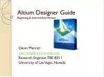 Altium Designer Guide	 Beginning &amp; Intermediate Version