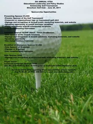 9th ANNUAL UTSA Educational Leadership and Policy Studies Scholarship Golf Tournament