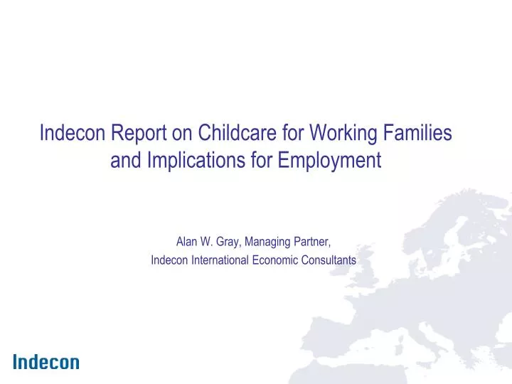 indecon report on childcare for working families and implications for employment