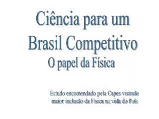 Ciência para um Brasil Competitivo