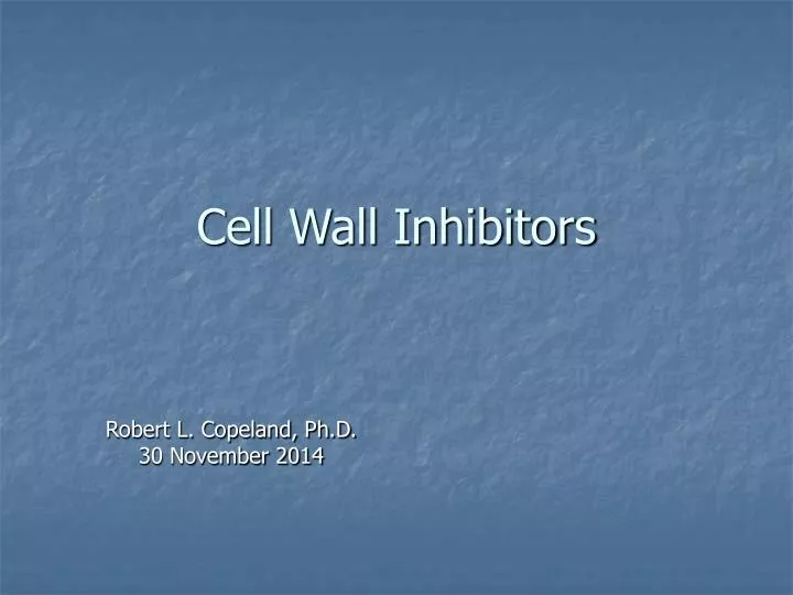 cell wall inhibitors