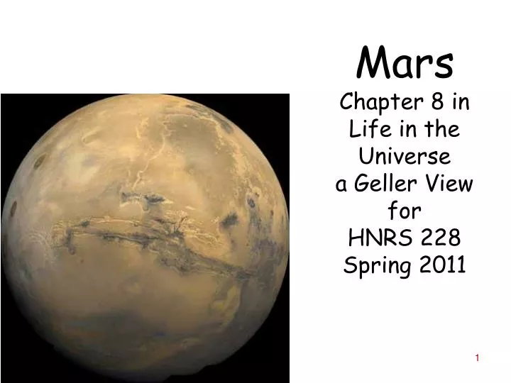 mars chapter 8 in life in the universe a geller view for hnrs 228 spring 2011
