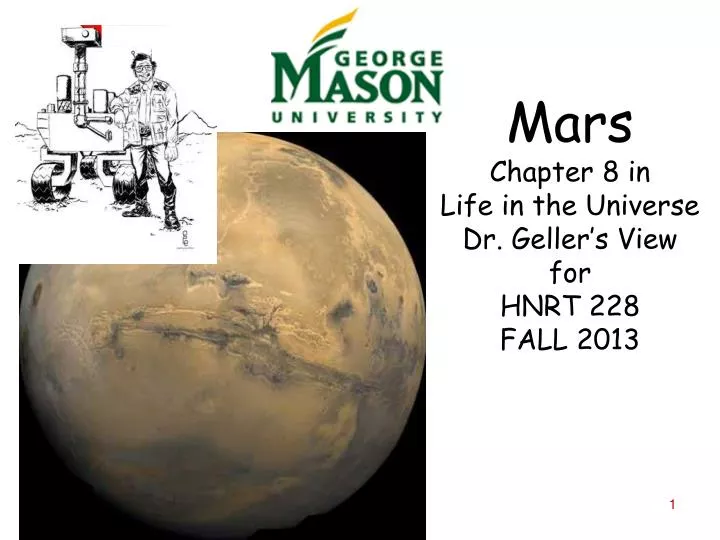mars chapter 8 in life in the universe dr geller s view for hnrt 228 fall 2013