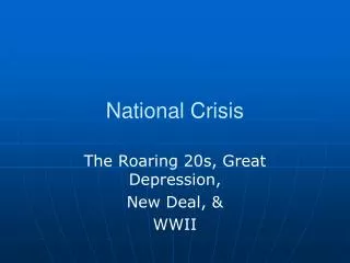National Crisis