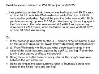 Read the excerpt below from Wall Street journal (9/6/02):