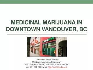 Medicinal Marijuana in Downtown Vancouver British Columbia