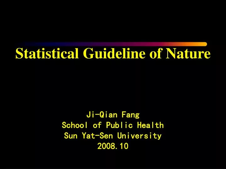statistical guideline of nature ji qian fang school of public health sun yat sen university 2008 10