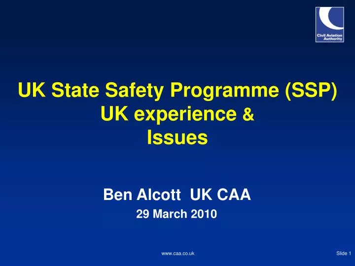 uk state safety programme ssp uk experience issues