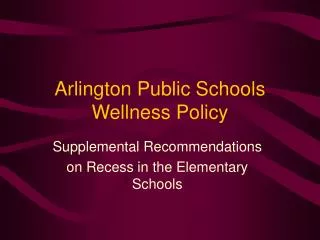 Arlington Public Schools Wellness Policy