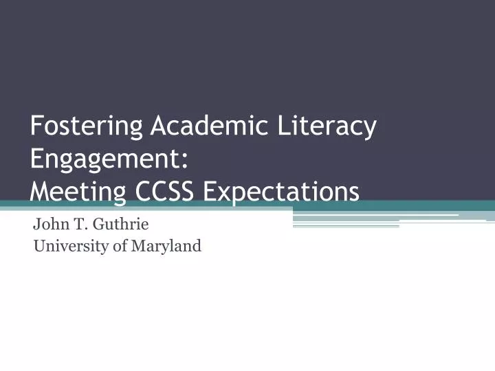 fostering academic literacy engagement meeting ccss expectations