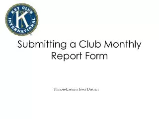 Submitting a Club Monthly Report Form