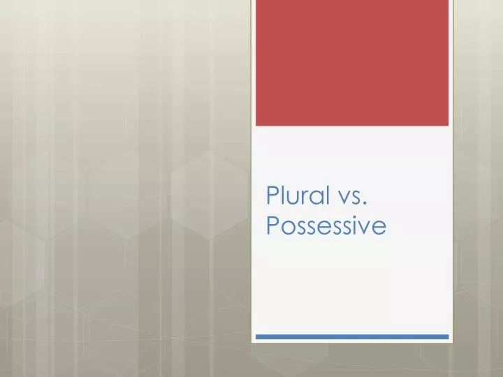 plural vs possessive