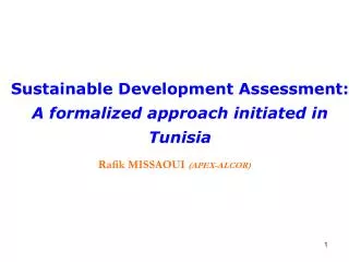 Sustainable Development Assessment: A formalized approach initiated in Tunisia