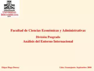 Facultad de Ciencias Económicas y Administrativas División Posgrado