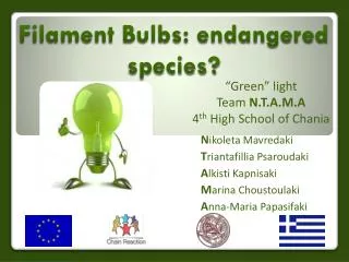 Filament Bulbs: endangered species?