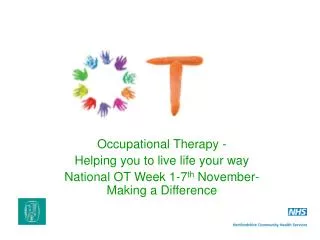 Occupational Therapy - Helping you to live life your way