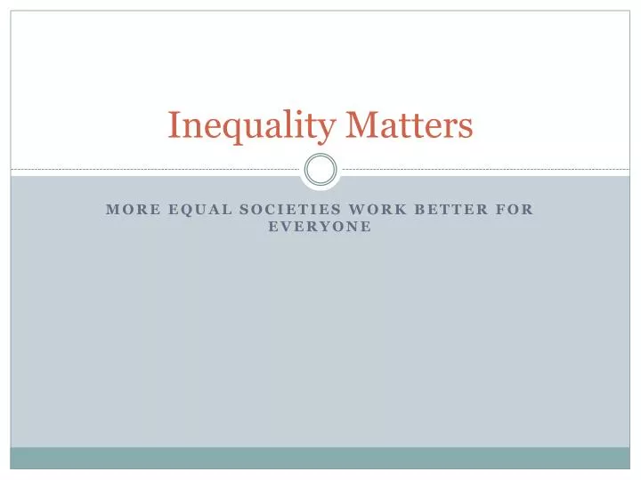 inequality matters