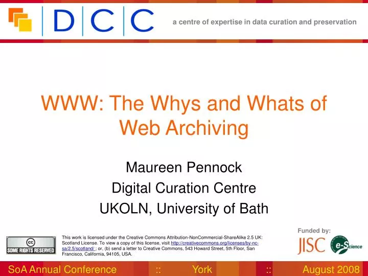 www the whys and whats of web archiving