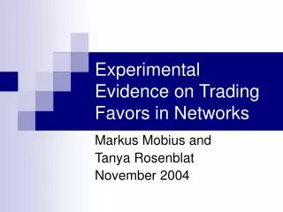 Experimental Evidence on Trading Favors in Networks