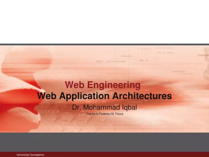 web application architectures dr mohammad iqbal thanks to federico m facca