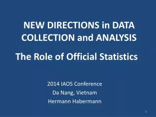 NEW DIRECTIONS in DATA COLLECTION and ANALYSIS