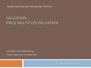 VALUATION : PRICE MULTIPLES VALUATION
