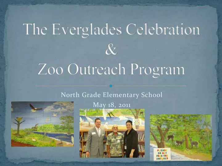 the everglades celebration zoo outreach program