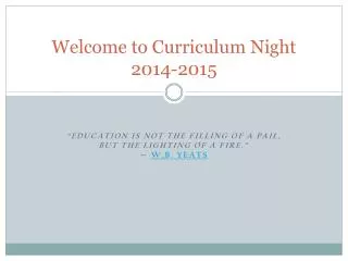 Welcome to Curriculum Night 2014-2015