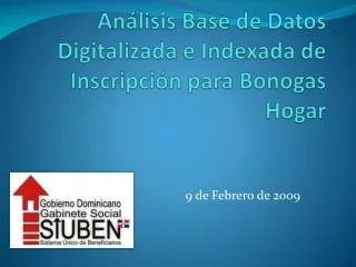 Análisis Base de Datos Digitalizada e Indexada de Inscripción para Bonogas Hogar